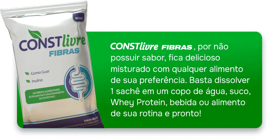 Constlivre Fibras - Modo de uso Constlivre Fibras - Modo de uso